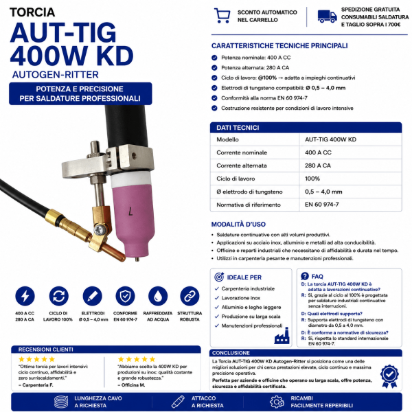 Torcia AUT-TIG 400W KD Autogen-Ritter è progettata per professionisti che necessitano di massima continuità operativa e affidabilità