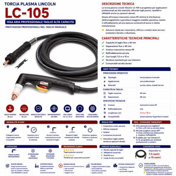 torcia plasma Lincoln Electric LC-105 è progettata per applicazioni professionali ad alta intensità