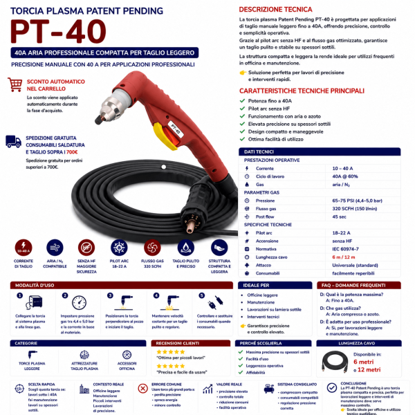 torcia plasma Patent Pending PT-40 è progettata per applicazioni di taglio manuale leggero fino a 40A